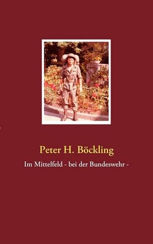 Im Mittelfeld - Bei Der Bundeswehr -