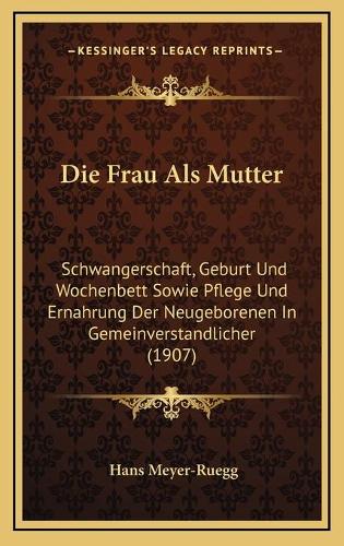 Die Frau Als Mutter