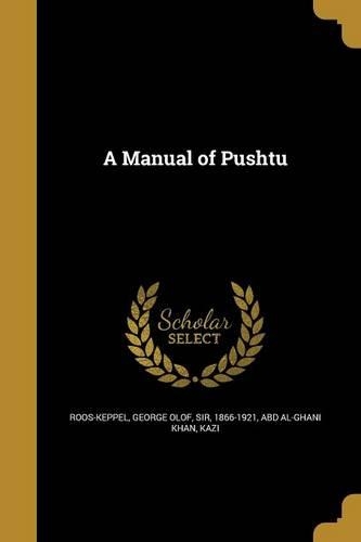 A Manual of Pushtu