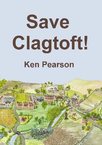 Save Clagtoft!