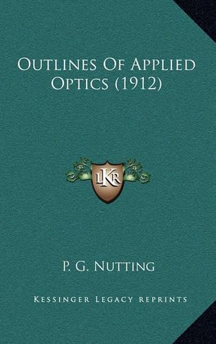 Outlines of Applied Optics (1912)