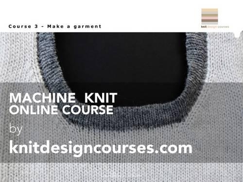 Online Course 3 - Make a Garment