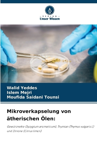 Mikroverkapselung von ätherischen Ölen