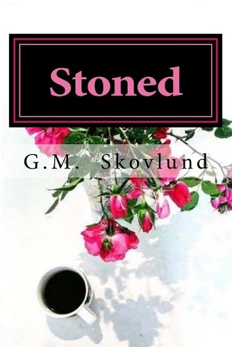 Stoned: The for Keeps Series