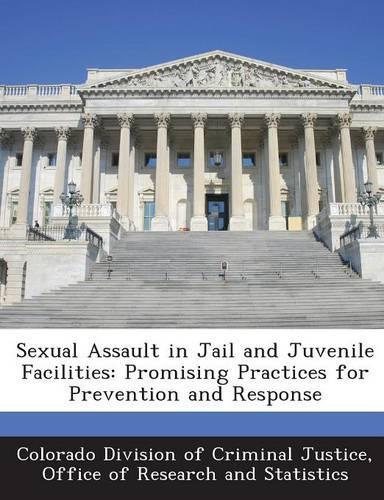Sexual Assault in Jail and Juvenile Facilities