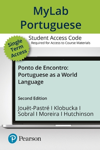 Mylab Portuguese with Pearson Etext -- Access Card -- For 2020 Release -- For Ponto de Encontro: Portuguese as a World Language (Single Semester Access)