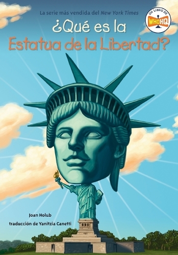 ¿Qué es la Estatua de la Libertad?: (¿Qué fue?)