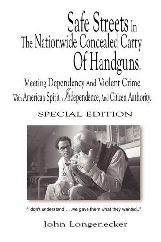 Safe Streets in the Nationwide Concealed Carry of Handguns