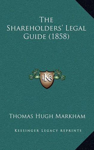 The Shareholders' Legal Guide (1858)