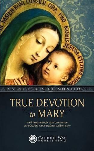 True Devotion to Mary
