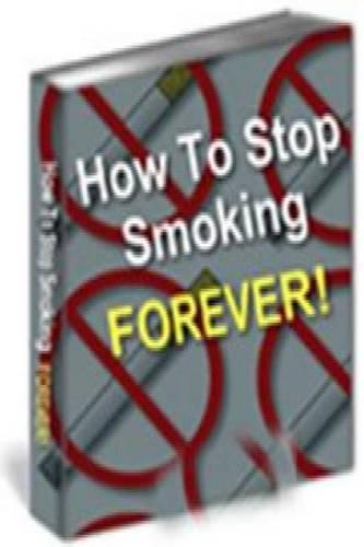 How to Stop Smoking Forever