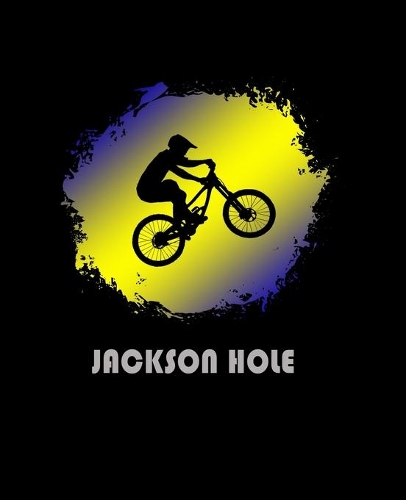 Jackson Hole: Wyoming Composition Notebook & Notepad Journal For Mountain Bikers. 7.5 x 9.25 Inch Lined College Ruled Note Book With Soft Matte Cover For Bike Fan