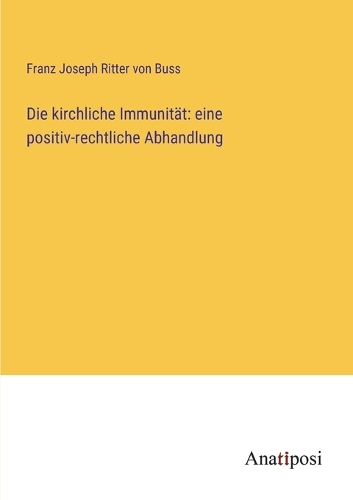 Die kirchliche Immunität