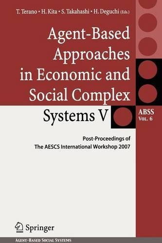 Agent-Based Approaches in Economic and Social Complex Systems V