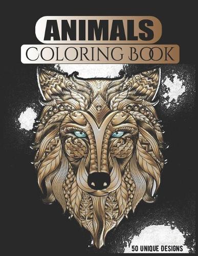 Animals Coloring Book 50 Unique designs: Stress Reliving and Meditation Mandalas Designs for Teen Coloring Book