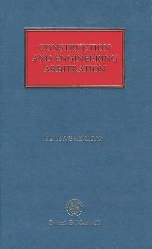 Construction and Engineering Arbitration