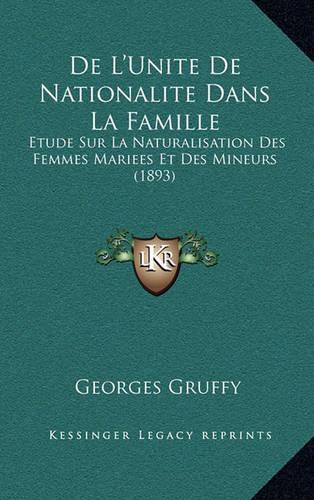 De L'Unite De Nationalite Dans La Famille