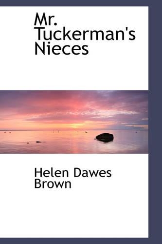 Mr. Tuckerman's Nieces