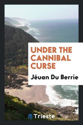 Under the Cannibal Curse