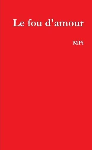 Le Fou D'Amour