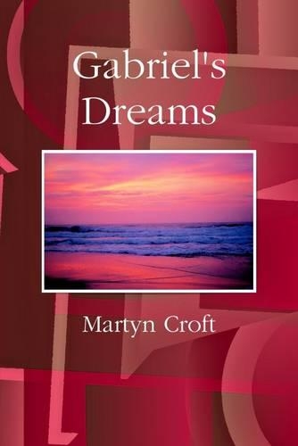 Gabriel's Dreams