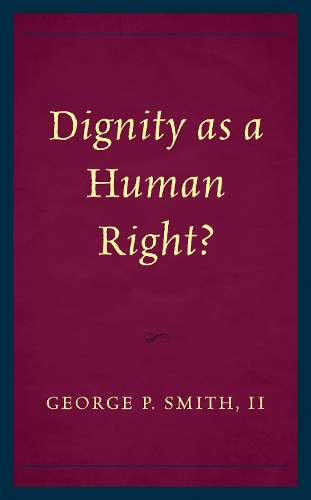 Dignity as a Human Right?