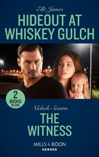 Hideout At Whiskey Gulch / The Witness: Hideout at Whiskey Gulch (the Outriders Series) / the Witness (A Marshal Law Novel)