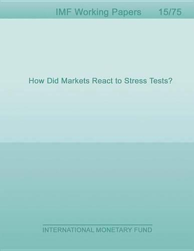 How Did Markets React to Stress Tests?