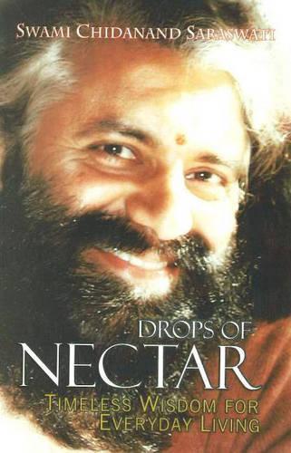 Drops of Nectar: Timeless Wisdom for Everyday Living