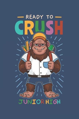 Ready To Crush Junior High