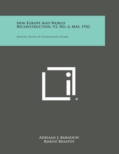New Europe and World Reconstruction, V2, No. 6, May, 1942