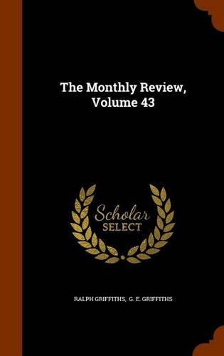 The Monthly Review, Volume 43