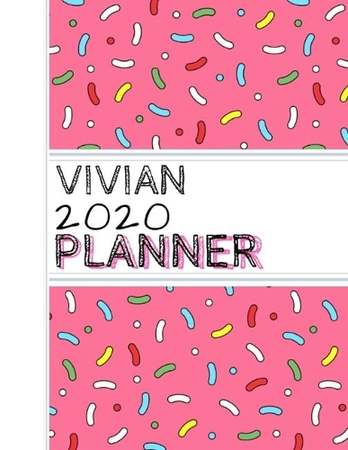 Vivian: : 2020 Personalized Planner: One page per week: Pink sprinkle design