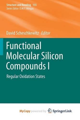 Functional Molecular Silicon Compounds I