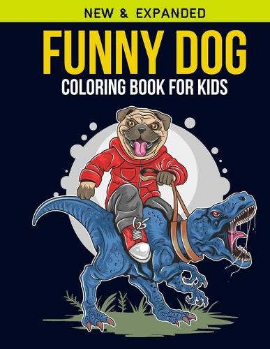 Funny Dog Coloring Book For Kids