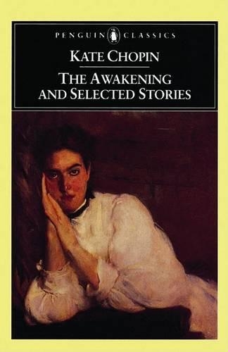 The Awakening and Selected Stories