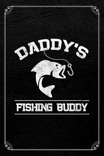 Daddy's Fishing Buddy