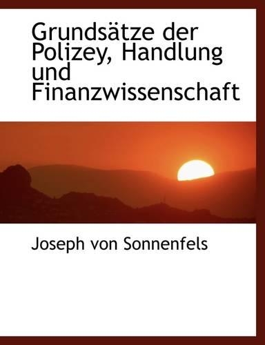 Grunds Tze Der Polizey, Handlung Und Finanzwissenschaft