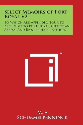 Select Memoirs of Port Royal V2