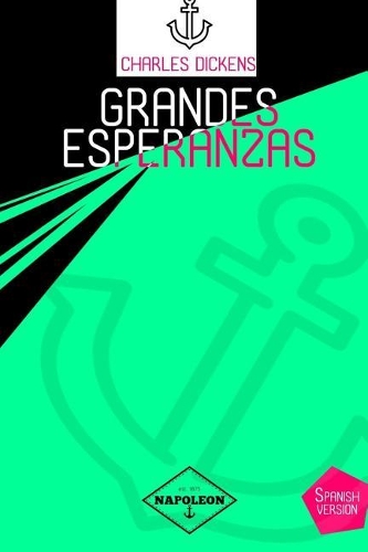 Grandes Esperanzas (Edicion En Espanol)