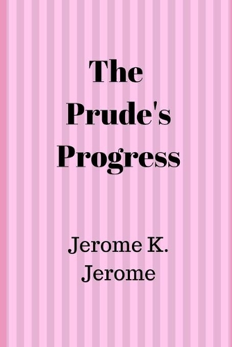 The Prude's Progress
