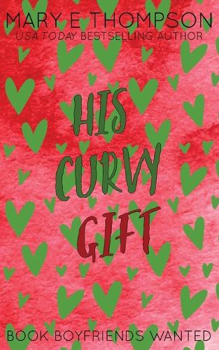 His Curvy Gift: Discreet Special Edition