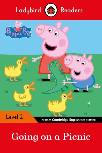 Ladybird Readers Level 2 - Peppa Pig - Going on a Picnic (ELT Graded Reader): (Ladybird Readers)