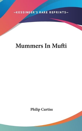 Mummers In Mufti