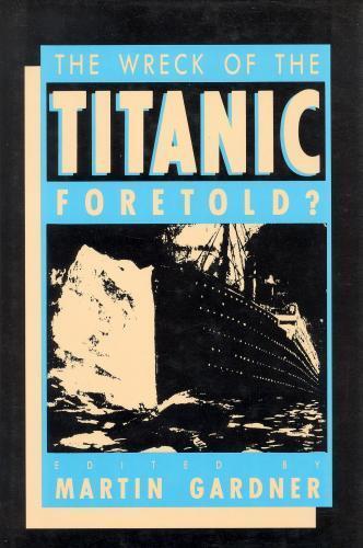 The Wreck Of The Titanic Foretold?