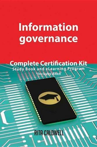 Information Governance Complete Certification Kit - Study Book and Elearning Program