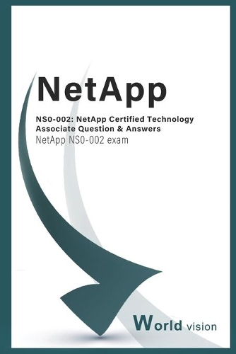 NS0-002 NetApp Certified Technology Associate Question & Answers: NetApp NS0-002 exam