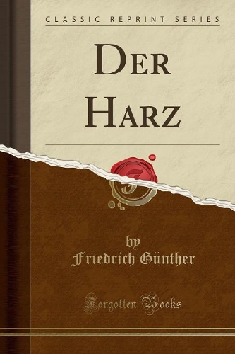 Der Harz (Classic Reprint)