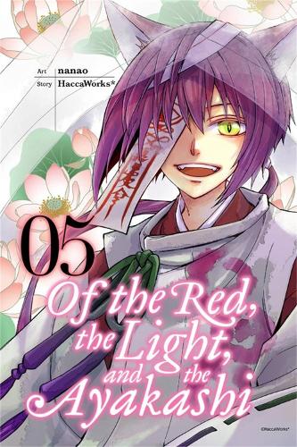 Of the Red, The Light and the Ayakashi, Vol. 5
