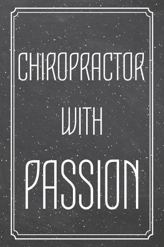 Chiropractor With Passion